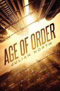 Age of Order di Julian North edito da LIGHTNING SOURCE INC