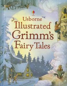 Illustrated Grimm's Fairy Tales di Ruth Brocklehurst, Gill Doherty edito da Usborne Publishing