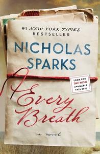 Every Breath di Nicholas Sparks edito da GRAND CENTRAL PUBL