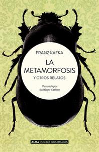La Metamorfosis Y Otros Relatos di Franz Kafka edito da EDIT ALMA