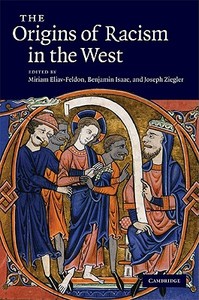 The Origins of Racism in the West di Miriam Eliav-Feldon edito da Cambridge University Press
