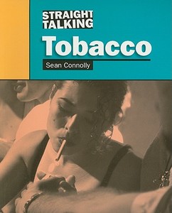 Tobacco di Sean Connolly edito da Saunders Book Co