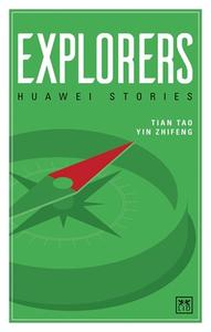 Explorers: Huawei Stories edito da LID PUB