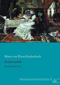 Krambambuli di Marie von Ebner-Eschenbach edito da Europäischer Literaturverlag