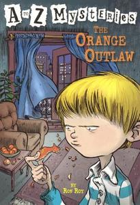 The Orange Outlaw di Ron Gurney Roy edito da TURTLEBACK BOOKS