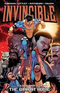 Invincible Volume 19: The War at Home di Robert Kirkman edito da IMAGE COMICS