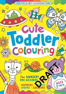 Cute Toddler Colouring di Emily Twomey edito da Michael O'Mara Books Ltd