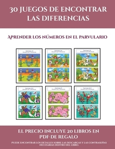 Aprender los números en el parvulario (30 juegos de encontrar las diferencias) di Garcia Santiago edito da Fichas de preescolar