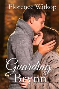 Guarding Brynn di Florence Wikop edito da Winged Publications