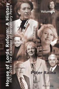 House of Lords Reform: A History di Peter Raina edito da Lang, Peter