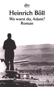Wo warst du, Adam? di Heinrich Böll edito da dtv Verlagsgesellschaft