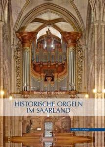 Historische Orgeln Im Saarland di Bernhard Bonkhoff edito da Schnell & Steiner