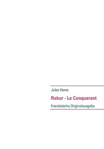 Robur - Le Conquerant di Jules Verne edito da Books on Demand