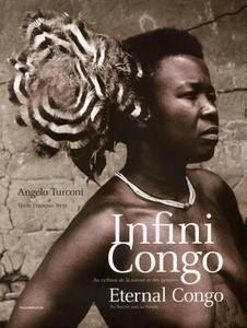 Eternal Congo di Angelo Turconi edito da Silvana