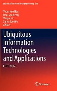 Ubiquitous Information Technologies and Applications edito da Springer Netherlands