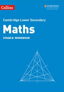 Lower Secondary Maths Workbook: Stage 8 di Belle Cottingham, Alastair Duncombe, Rob Ellis, Amanda George, Claire Powis, Brian Speed edito da Harpercollins Publishers
