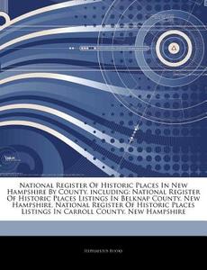 National Register Of Historic Places In di Hephaestus Books edito da Hephaestus Books