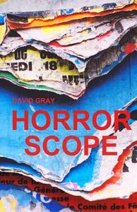 Horrorscope di David Gray edito da Createspace
