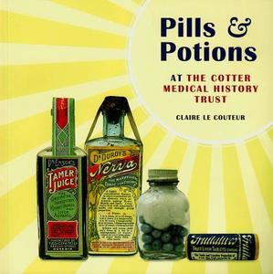 Pills & Potions di Claire Le Couteur edito da Otago University Press