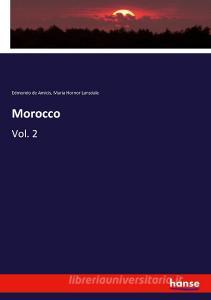 Morocco di Edmondo de Amicis, Maria Hornor Lansdale edito da hansebooks