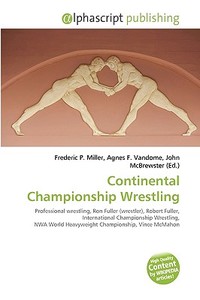 Continental Championship Wrestling edito da Vdm Publishing House