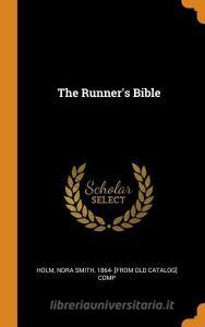 The Runner's Bible edito da Franklin Classics Trade Press