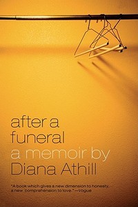 After a Funeral di Diana Athill edito da W W NORTON & CO