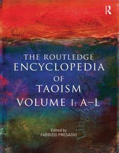 The Routledge Encyclopedia Of Taoism di Fabrizio Pregadio edito da Taylor & Francis Ltd