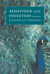 Behaviour and Evolution di P. Ed. Slater edito da Cambridge University Press