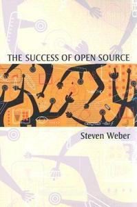 The Success of Open Source di Steven Weber edito da Harvard University Press