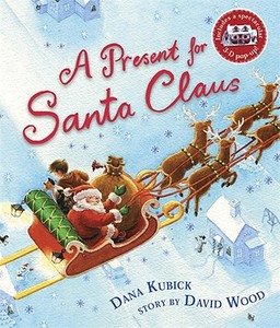 A Present for Santa Claus di David Wood edito da CANDLEWICK BOOKS