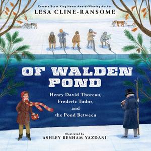 Of Walden Pond di Lesa Cline-Ransome edito da HOLIDAY HOUSE INC