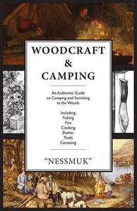 Woodcraft And Camping di George Washington Sears edito da J. Missouri