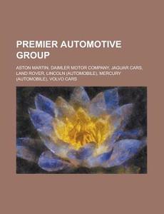 Premier Automotive Group: Volvo, Volvo C di Books Llc edito da Books LLC, Wiki Series
