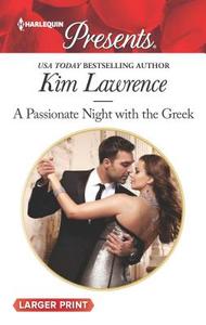A Passionate Night with the Greek di Kim Lawrence edito da HARLEQUIN SALES CORP