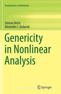 Genericity in Nonlinear Analysis di Simeon Reich, Alexander J. Zaslavski edito da Springer New York