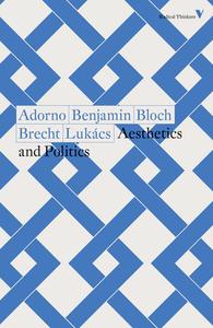 Aesthetics and Politics di Theodor Adorno, Walter Benjamin, Ernst Bloch edito da VERSO