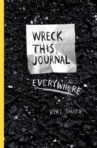 Wreck This Journal Everywhere di Keri Smith edito da Penguin Books Ltd (UK)