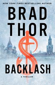 Backlash, 18: A Thriller di Brad Thor edito da ATRIA
