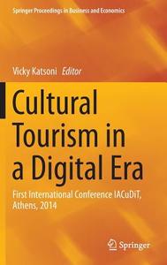 Cultural Tourism in a Digital Era edito da Springer-Verlag GmbH