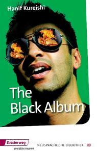 The Black Album - The Play di Hanif Kureishi edito da Diesterweg Moritz