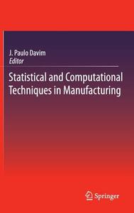 Statistical and Computational Techniques in Manufacturing edito da Springer-Verlag GmbH