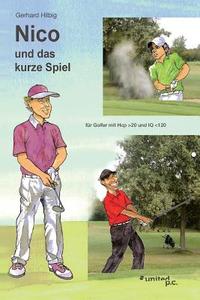 Nico Und Das Kurze Spiel di Gerhard Hilbig edito da Novum Publishing Gmbh