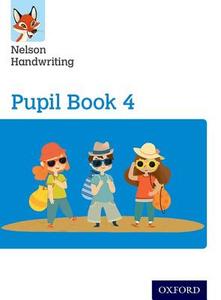 Nelson Handwriting: Year 4/Primary 5: Pupil Book 4 di Anita Warwick edito da OUP Oxford