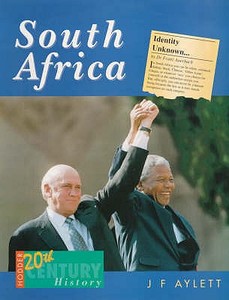 Hodder Twentieth Century History: South Africa di John F. Aylett edito da Hodder Education