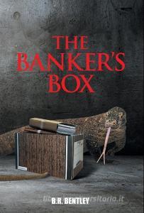 The Banker's Box di B. R. Bentley edito da FriesenPress