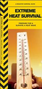 Extreme Heat Survival di James Kavanagh edito da Waterford Press Ltd
