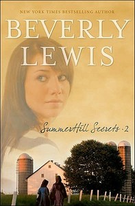 Summerhill Secrets Volume 2, Books 6-10 di Beverly Lewis edito da Christianaudio Fiction