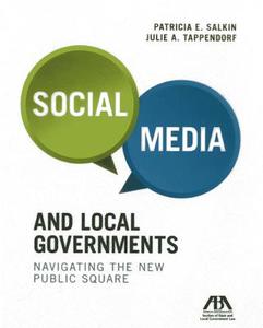 Social Media and Local Governments di Patricia E. Salkin edito da TradeSelect