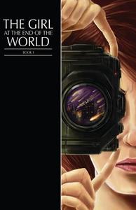 Girl at the End of the World Vol 1 (Alternate Cover) di Various edito da Fox Spirit Books